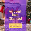 Composition of advent has started text over christmas decorations