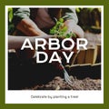 Composition of arbor day celebrate by planting a tree text over diverse people gardening