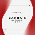 Composition of bahrain national day text over white background