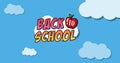 Composition of colourful back to school text on white cloud in blue sky