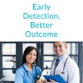 Composition of early detection better outcome text over smiling diverse doctors