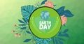 Composition of earth day text and globe logo with leaves and flowers on green background Royalty Free Stock Photo