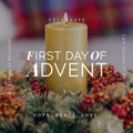 Composition of first day of advent text over candle and christmas decorations