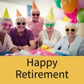 Composition of happy retirement text over senior caucasian people in party hats