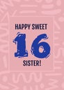 Composition of happy sweet 16 sister text in red on pale pink patterned background