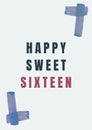 Composition of happy sweet sixteen text with blue corner markers, on a pale grey background