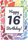 Composition of happy 16th birthday text in black on white rectangle over colourful organic shapes