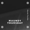 Composition of maundy thursday text, pattern and copy space on black background