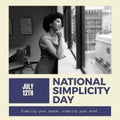 Composition of national simplicity day text over african american woman by window