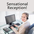 Composition of sensational reception text over caucasian businesswoman using phone headset