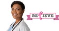 Composition of smiling female doctor with believe text on white