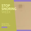 Composition of stop snoring week text and copy space on green background