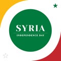 Composition of syria independence day text on yellow, white, red and green background