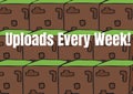 Composition of uploads every week text ver brown and green blocks