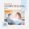 Composition of world storytelling day text with mother reading to her daughter