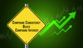 Compound Consistency Beats Compound Interest text message. Business graph and arrow. Green financial background Royalty Free Stock Photo