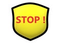 A simple shape of a yellow shield with a black bold outline and the word stop in red white backdrop Royalty Free Stock Photo