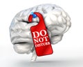 Concentrate concept do not disturb red sign on human brain