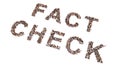 Community of people forming the worsd FACT CHECK. 3d illustration metaphor for research, evidence, reliable