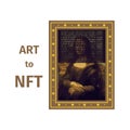 Concept of converting a work of art into a unique token. ART to NFT, non-fungible token. Mona Lisa painting is converted