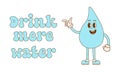 Concept drink more water. Cartoon cute drop water character in retro style. Zero waste