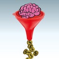 A brain that turns into dollars by passing through a funnel to illustrate an idea that makes money.