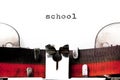 Concept image with word school printed Royalty Free Stock Photo