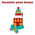 Concept ISOLATE YOUR HOUSE with house wears a scarf and a hat