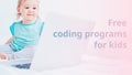 Concept for learning programming languages with free programs for kids