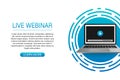 Concept live webinar for web page, banner, presentation, social media, documents. Watch video online