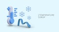 Concept of lowering temperature. Blue banner with 3D thermometer, snowflake, arrow down