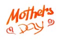 Concept postcard. Handwritten congratulatory lettering brush watercolor paints, orange color, text - Mothers Day