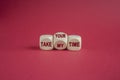 Concept red words Take your or my time on wooden cubes. Beautiful red background. Business and Take your or my time concept. Copy Royalty Free Stock Photo