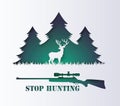 Concept of stop hunting animal.