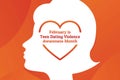 Concept of Teen Dating Violence Awareness Month, February. Silhouette of young girl. Template for background, banner