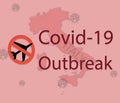 Concept of travel ban due to covid-19, Coronavirus, nCov-19 outbreak at Italy showing with Italy map Royalty Free Stock Photo