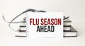 Concept words Flu season ahead. Medical and Coronavirus COVID-19 protection concept Royalty Free Stock Photo