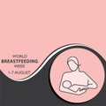 Concept of World Breast feeding Week observed in first week of August Month