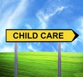 Conceptual arrow sign against beautiful landscape with text - CHILD CARE