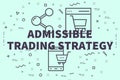 Conceptual business illustration with the words admissible trading strategy Royalty Free Stock Photo