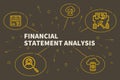 Conceptual business illustration with the words financial statement analysis