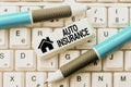 Conceptual caption Auto Insurance. Internet Concept mitigate costs associated with getting into an auto accident
