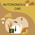 Conceptual caption Autonomous Car. Conceptual photo vehicle that can guide itself without human conduction Man Sitting Royalty Free Stock Photo