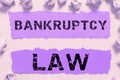 Conceptual caption Bankruptcy Law. Internet Concept Stimulating creative thinking Developing new ideas Discussion Tear