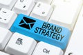 Text sign showing Brand Strategy. Business showcase Long term marketing support for a product Marketing Typing Helpful