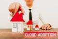 Conceptual caption Cloud Adoption. Business concept strategic move by organisations of reducing cost and risk Different