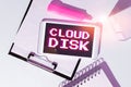 Conceptual caption Cloud Disk. Business approach web base service that provides storage space on a remote server