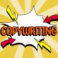 Conceptual caption Copywriting. Business showcase writing the text of advertisements or publicity material