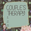 Conceptual caption Couple S Therapy. Business showcase treat relationship distress for individuals and couples