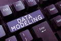 Sign displaying Data Modeling. Business overview process of transferring data between data storage systems Royalty Free Stock Photo
